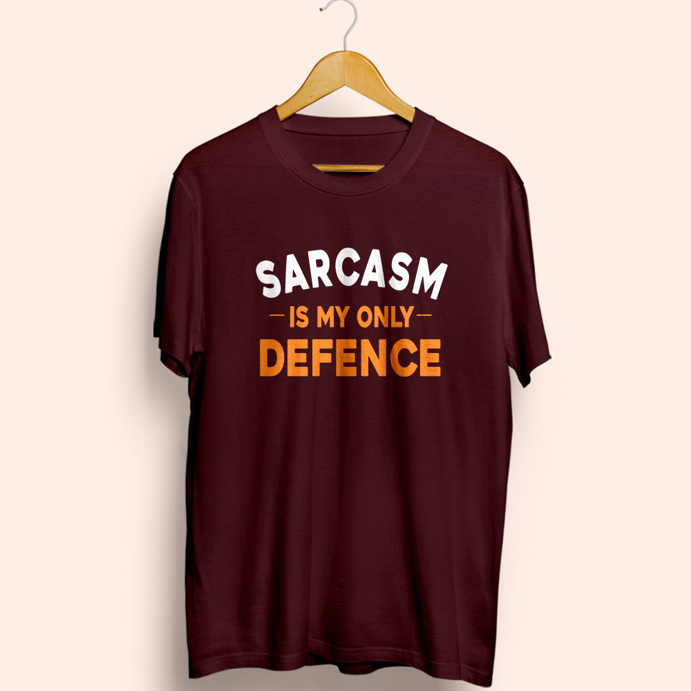 Sarcasm My Defence Half Sleeve T-Shirt