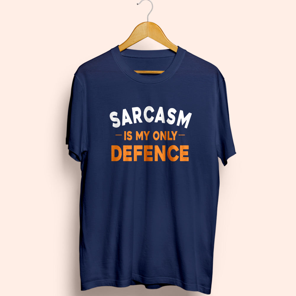 Sarcasm My Defence Half Sleeve T-Shirt