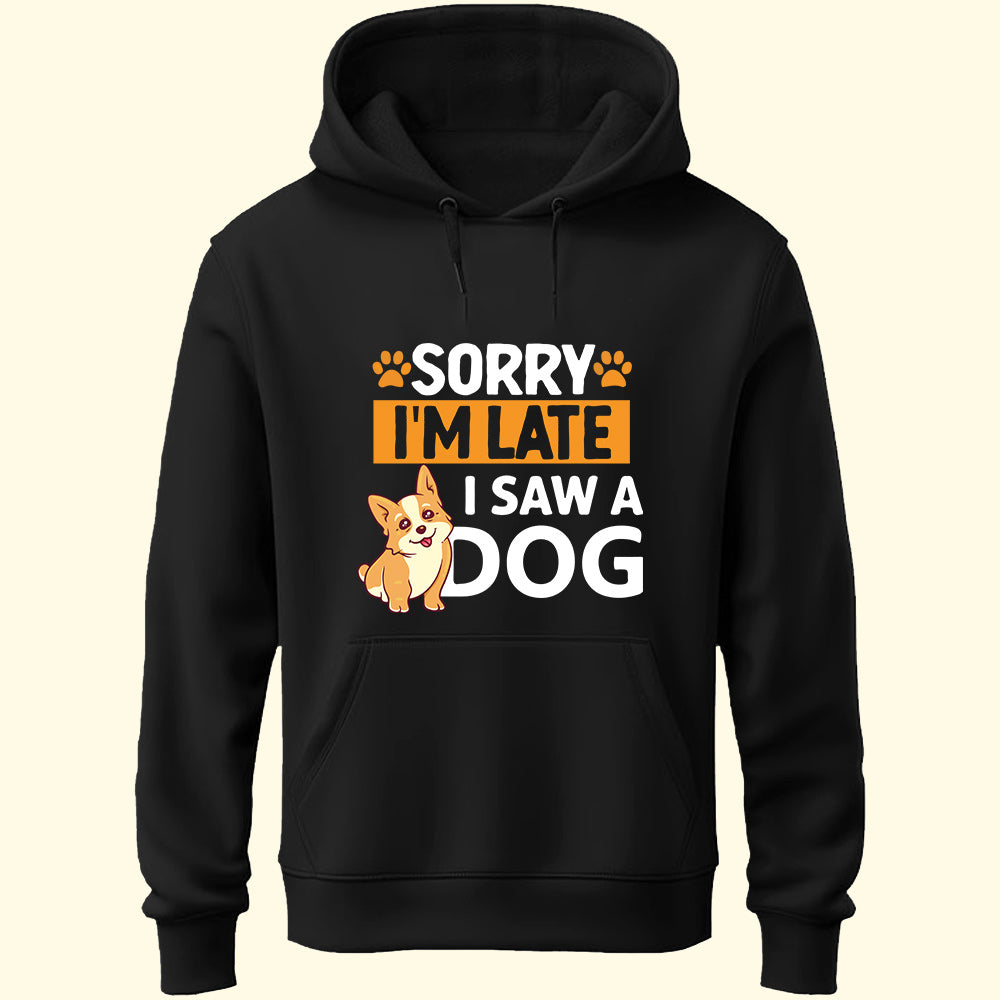 Saw A Dog Unisex Hoodie