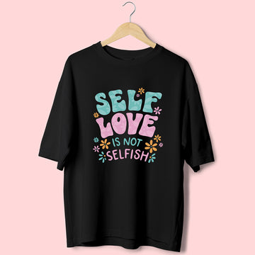 Self Love (Front Print) Oversized T-Shirt