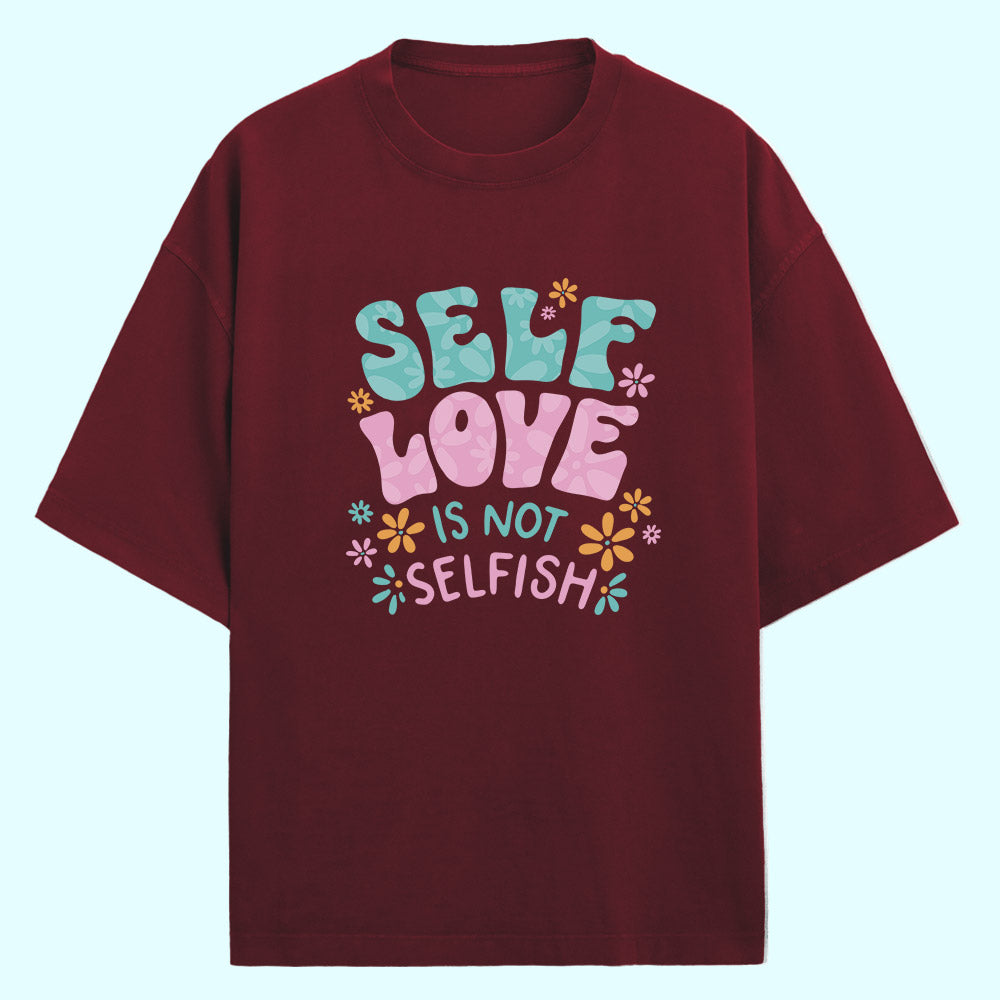 Self Love (Front Print) Oversized T-Shirt