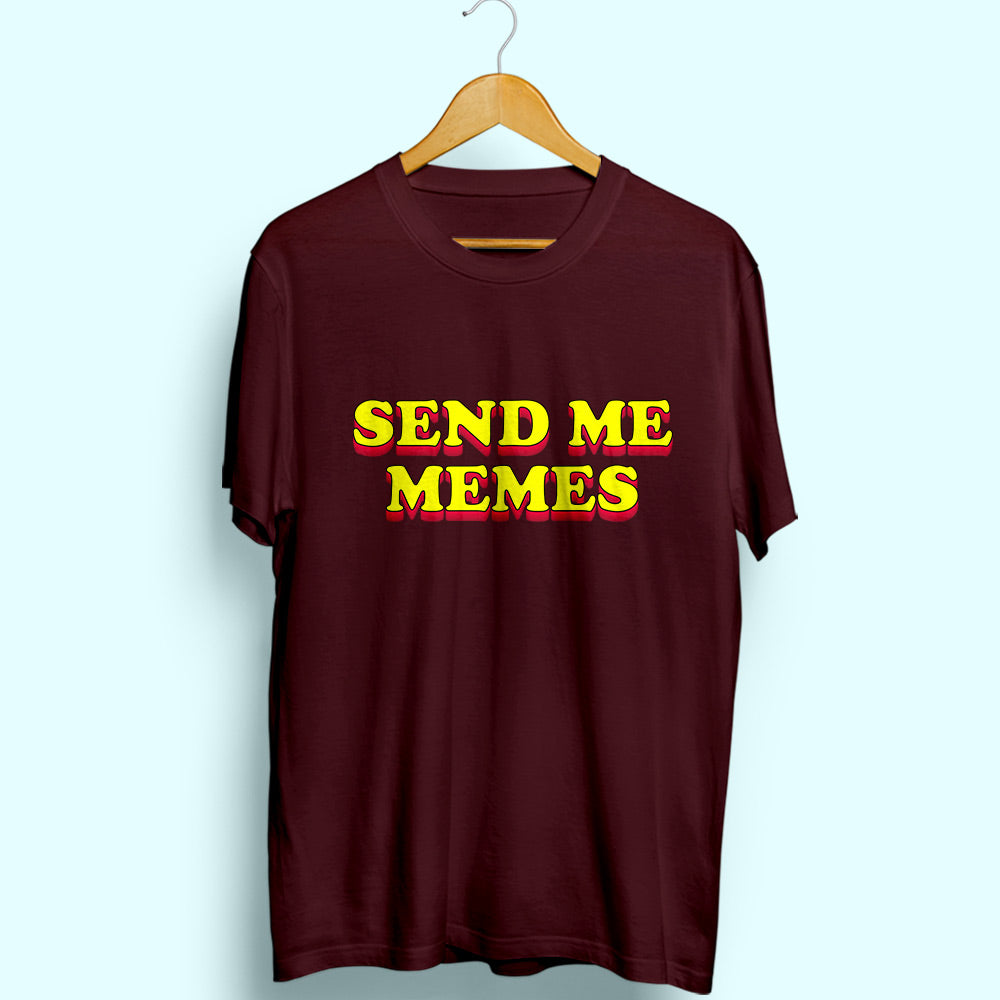 Send Me Memes Half Sleeve T-Shirt