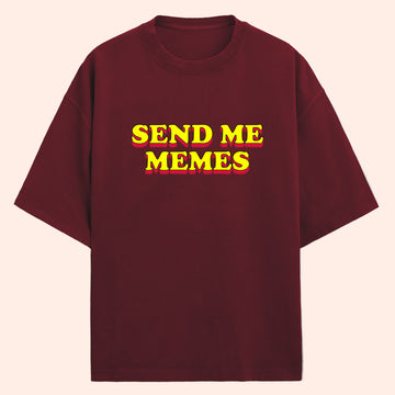Send Me Memes (Front Print) Oversized T-Shirt