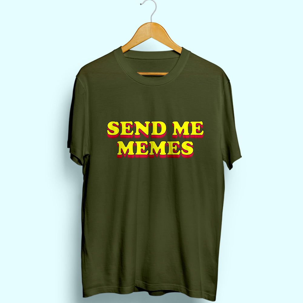 Send Me Memes Half Sleeve T-Shirt