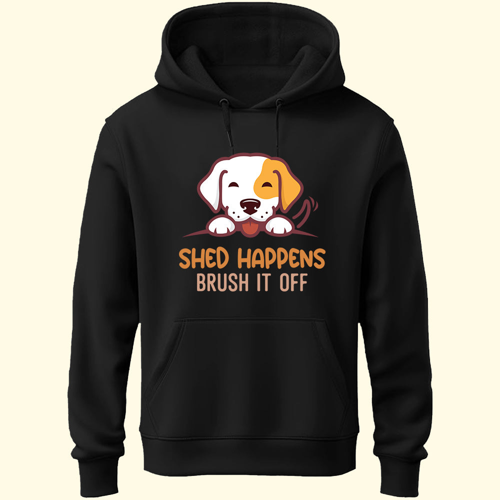Shed Happens Unisex Hoodie - Soul & Peace