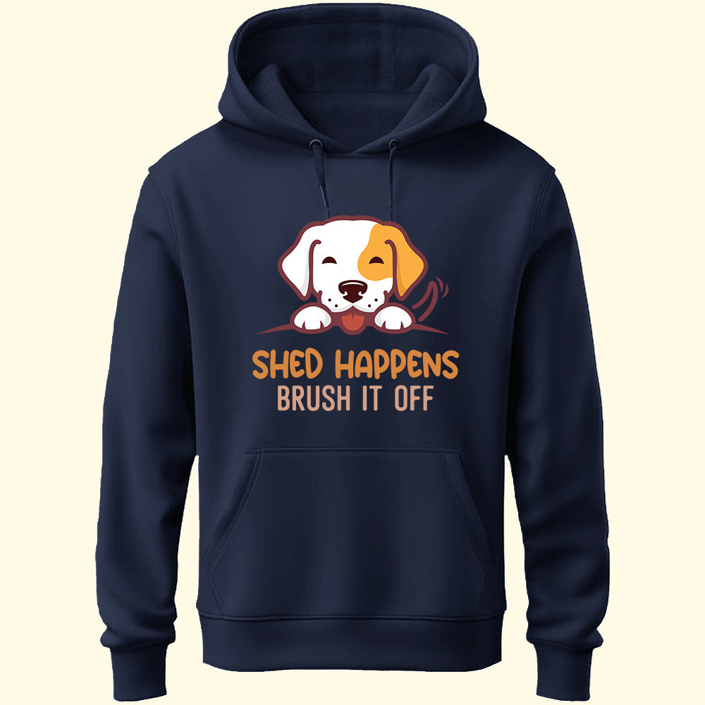 Shed Happens Unisex Hoodie - Soul & Peace