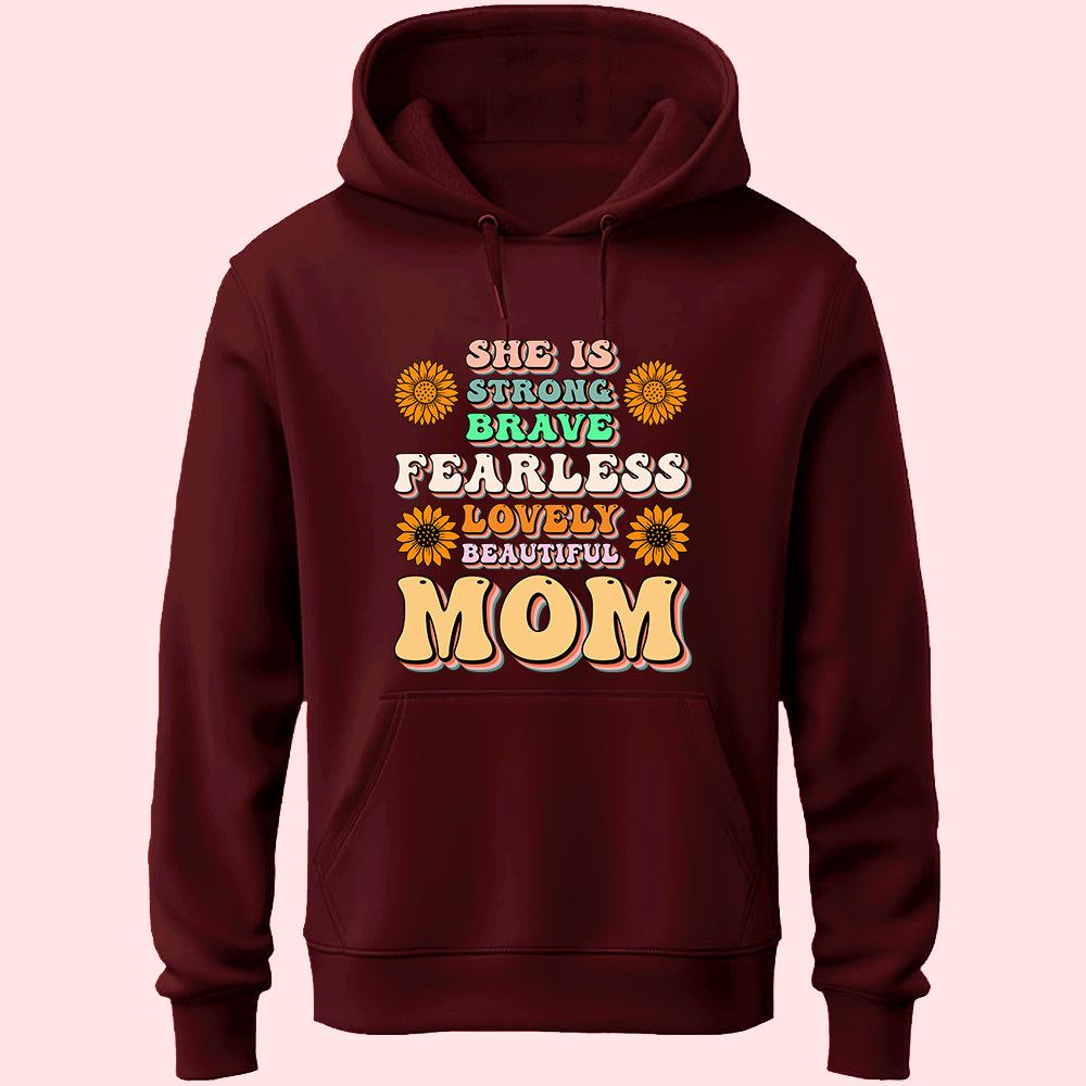 She Is Mom Unisex Hoodie