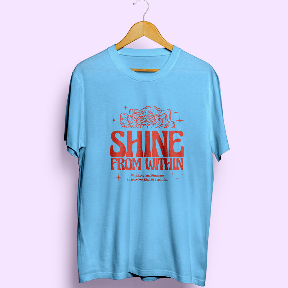 Shine From Within Half Sleeve T-Shirt