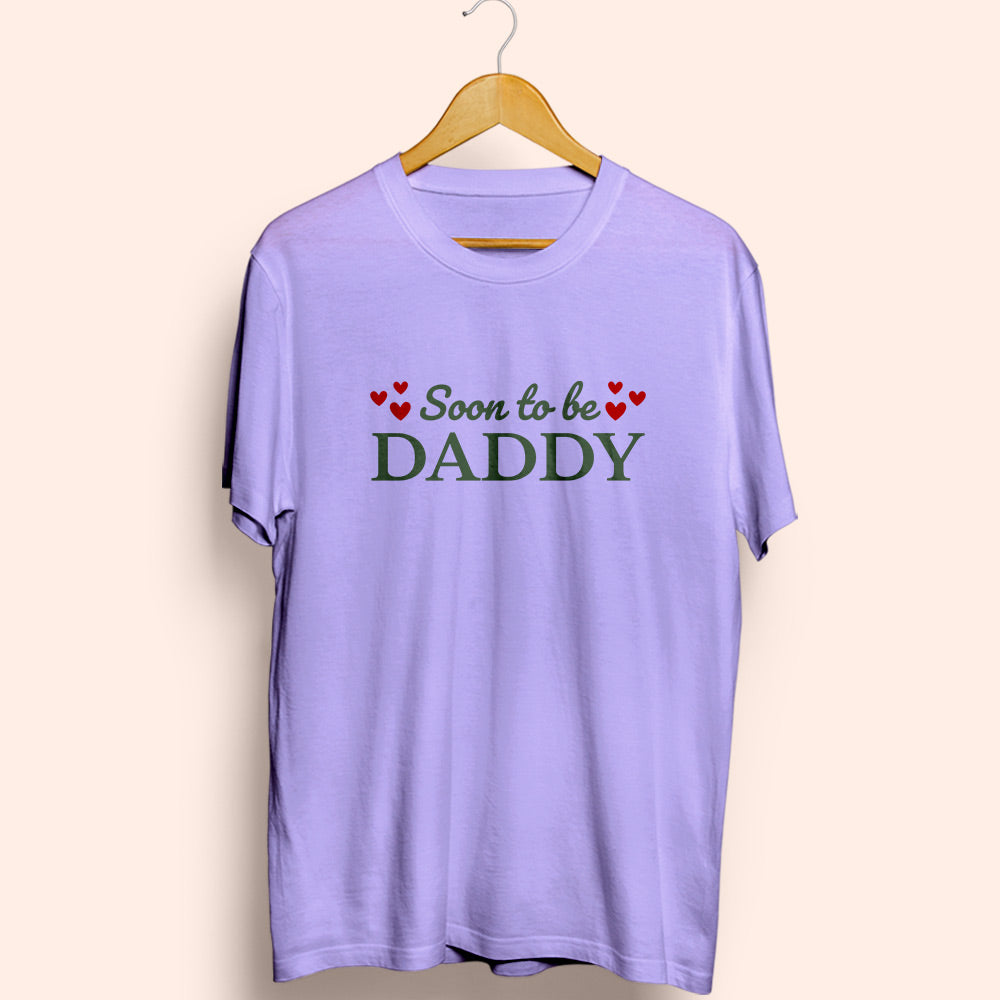 Soon To Be Daddy Half Sleeve T-Shirt