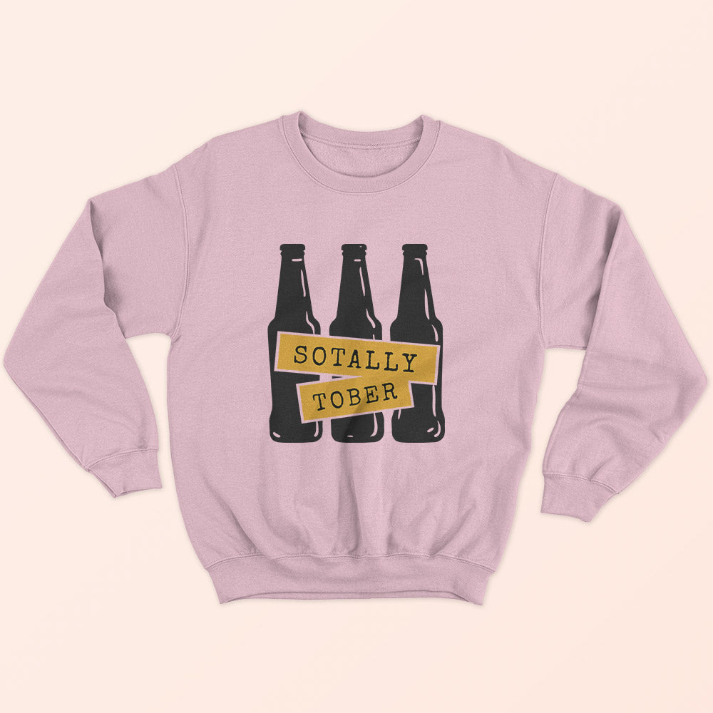Sotally Tober Sweatshirt