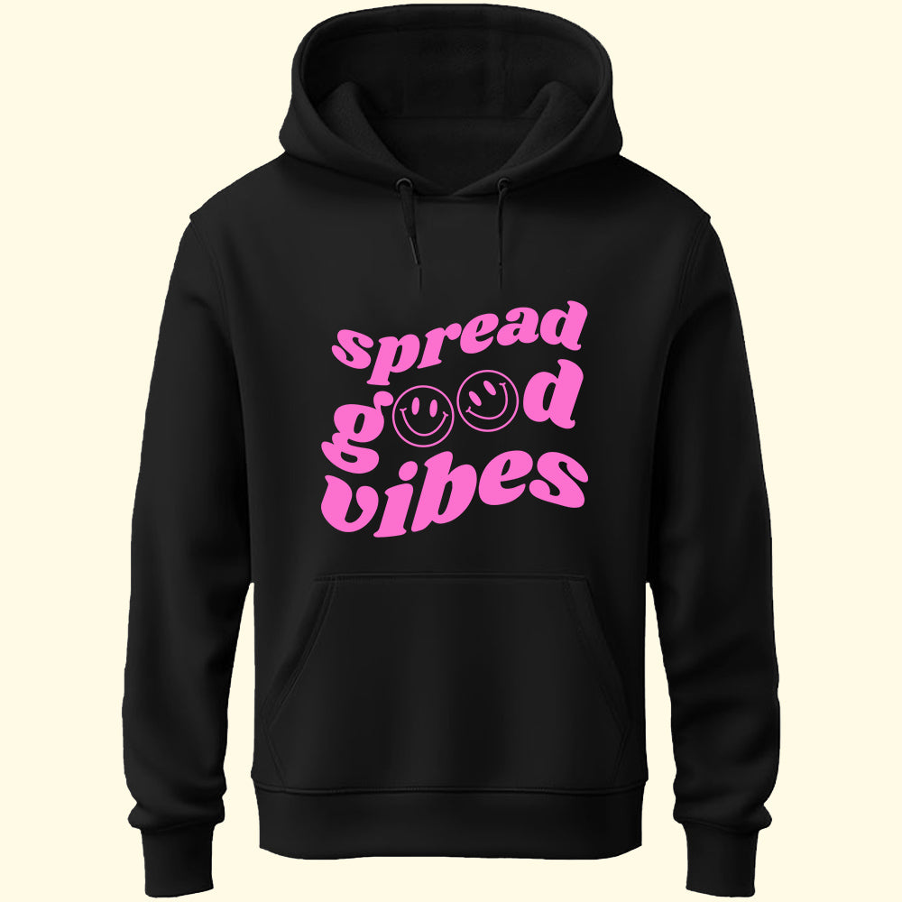 Spread Good Vibes Unisex Hoodie