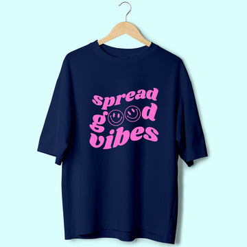 Spread Good Vibes (Front Print) Oversized T-Shirt