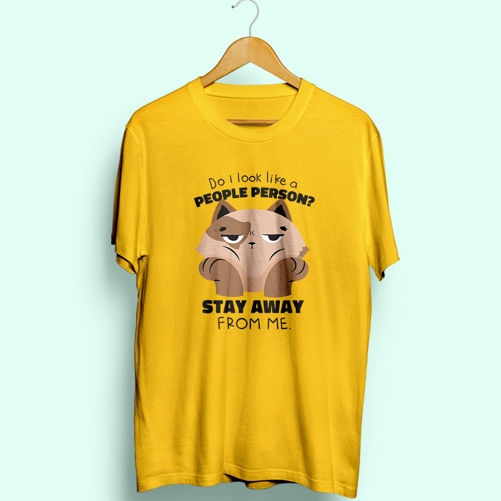 Stay Away From Me Half Sleeve T-Shirt