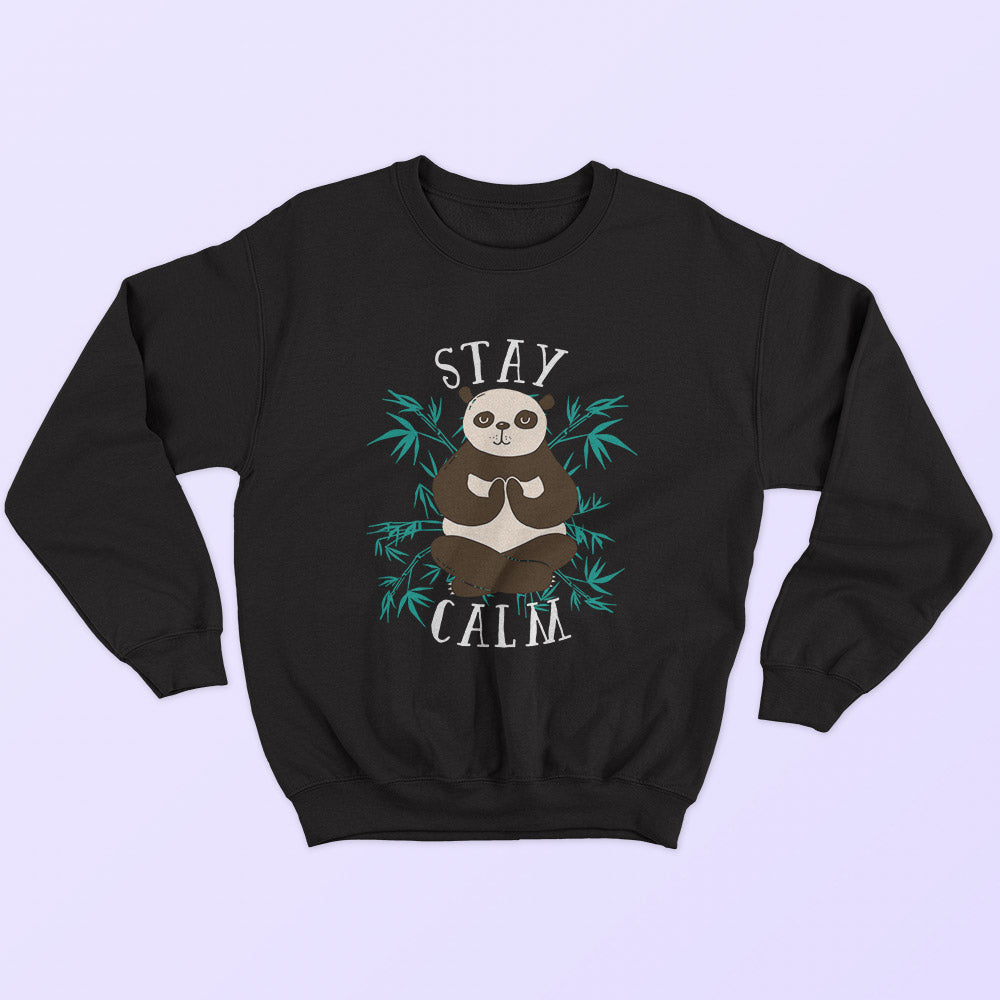 Stay Calm Sweatshirt