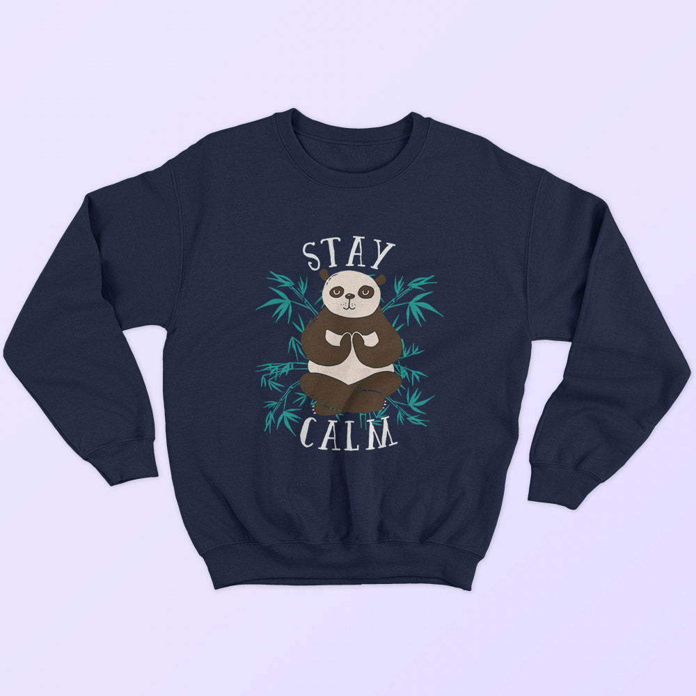 Stay Calm Sweatshirt