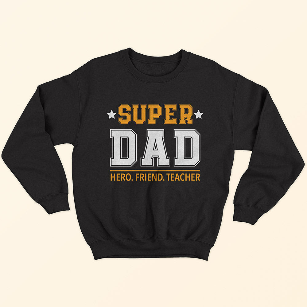 Super Dad Sweatshirt - Soul & Peace