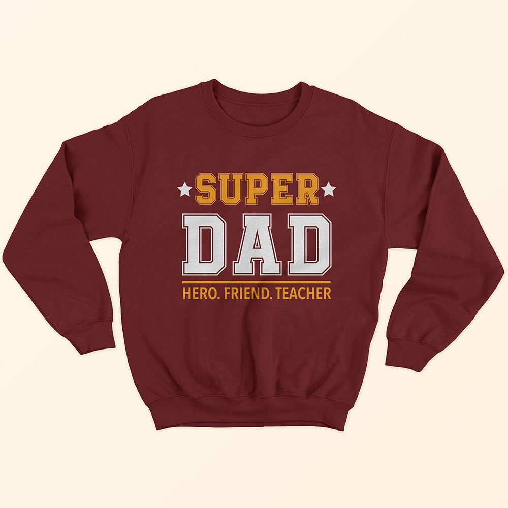 Super Dad Sweatshirt - Soul & Peace