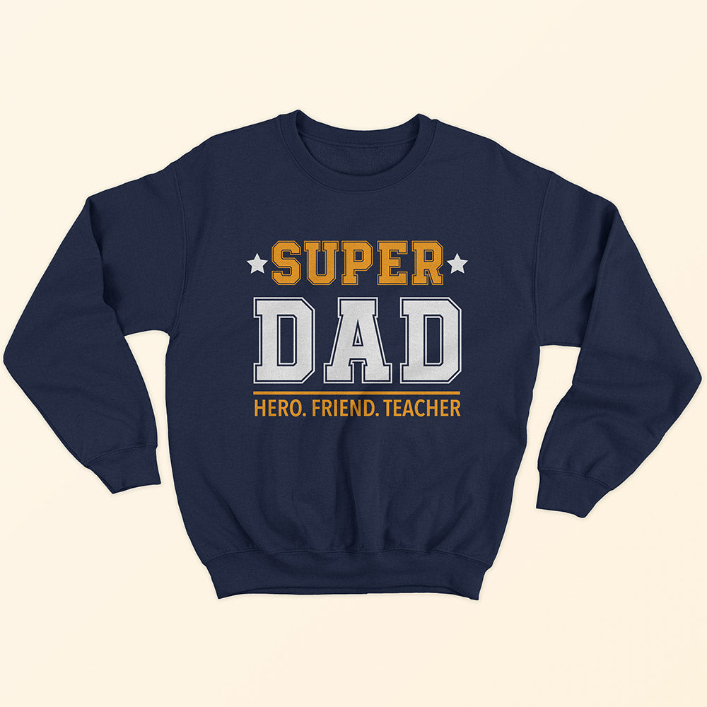 Super Dad Sweatshirt - Soul & Peace