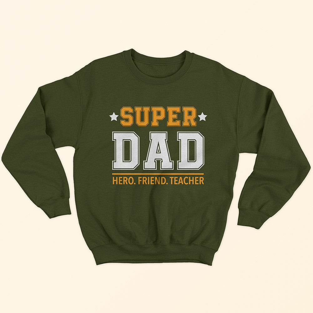 Super Dad Sweatshirt - Soul & Peace
