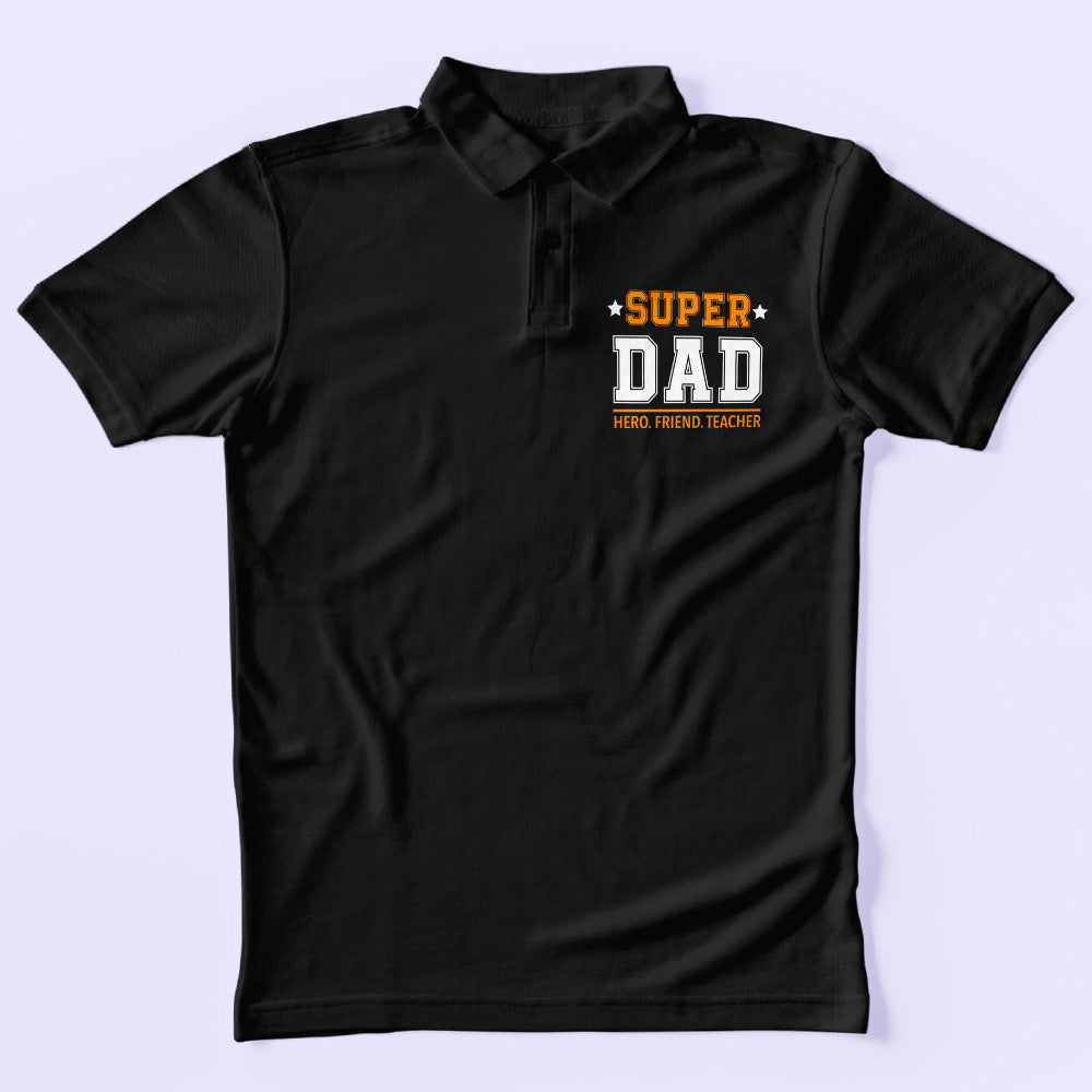 Super Dad Polo T-Shirt