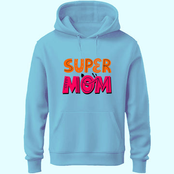 Super Mom Unisex Hoodie