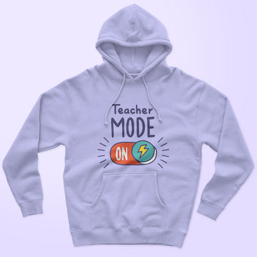 Teacher Mode ON Unisex Hoodie