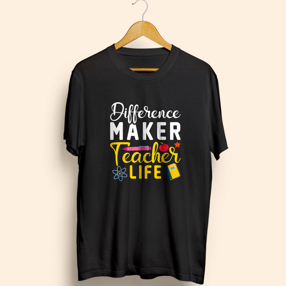 Teacher Life Half Sleeve T-Shirt - Soul & Peace