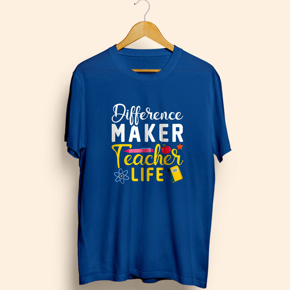 Teacher Life Half Sleeve T-Shirt - Soul & Peace
