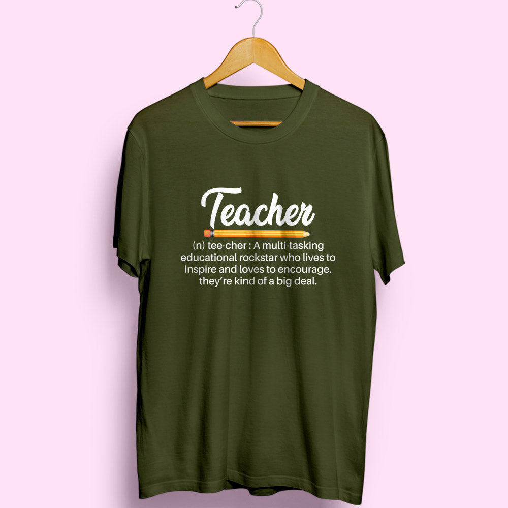 Teacher Meaning Half Sleeve T-Shirt