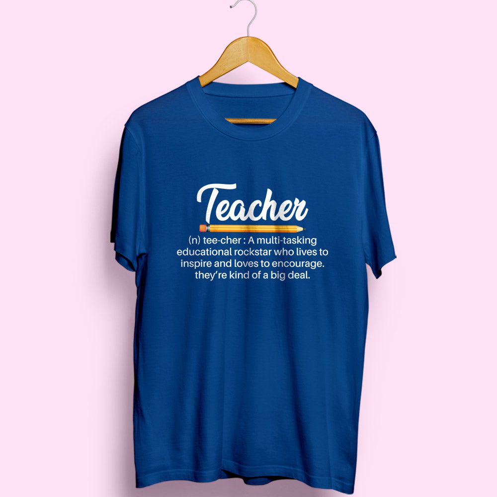 Teacher Meaning Half Sleeve T-Shirt - Soul & Peace