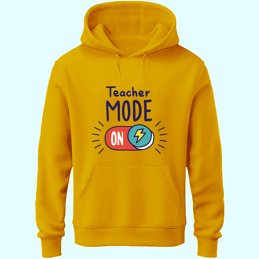 Teacher Mode ON Unisex Hoodie
