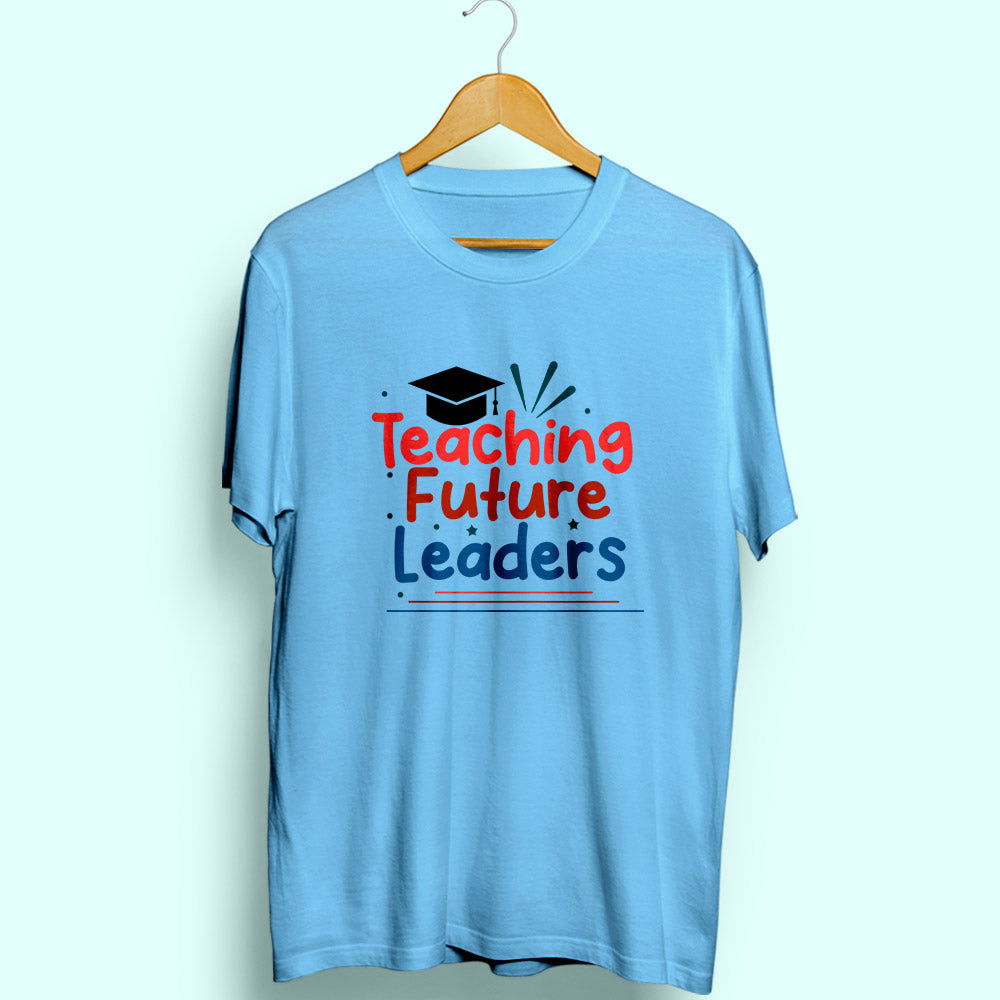 Teaching Future Leaders Half Sleeve T-Shirt - Soul & Peace