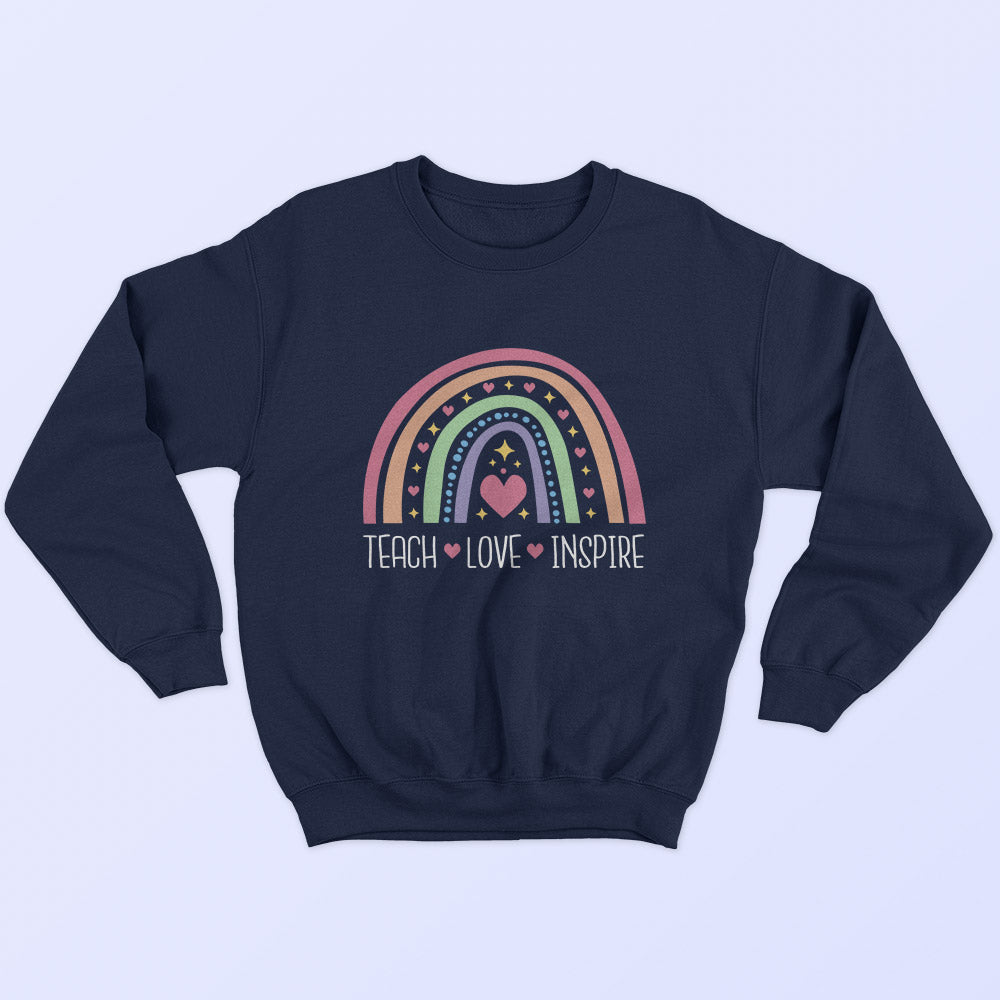 Teach Love Inspire Sweatshirt - Soul & Peace