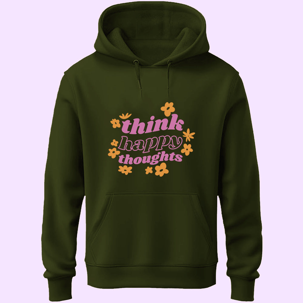 Think Happy Thoughts Unisex Hoodie
