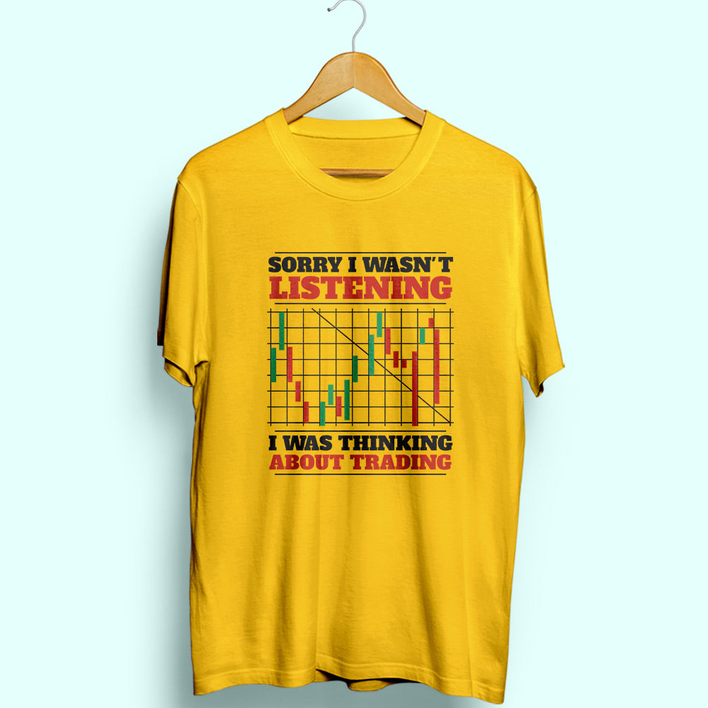 Thinking About Trade Half Sleeve T-Shirt