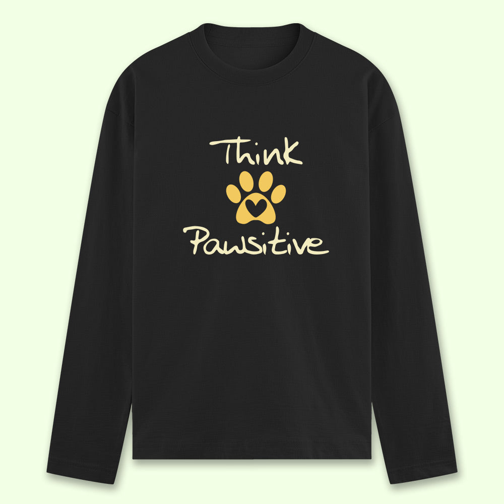 Think Pawsitive Full Sleeve T-shirt - Soul & Peace