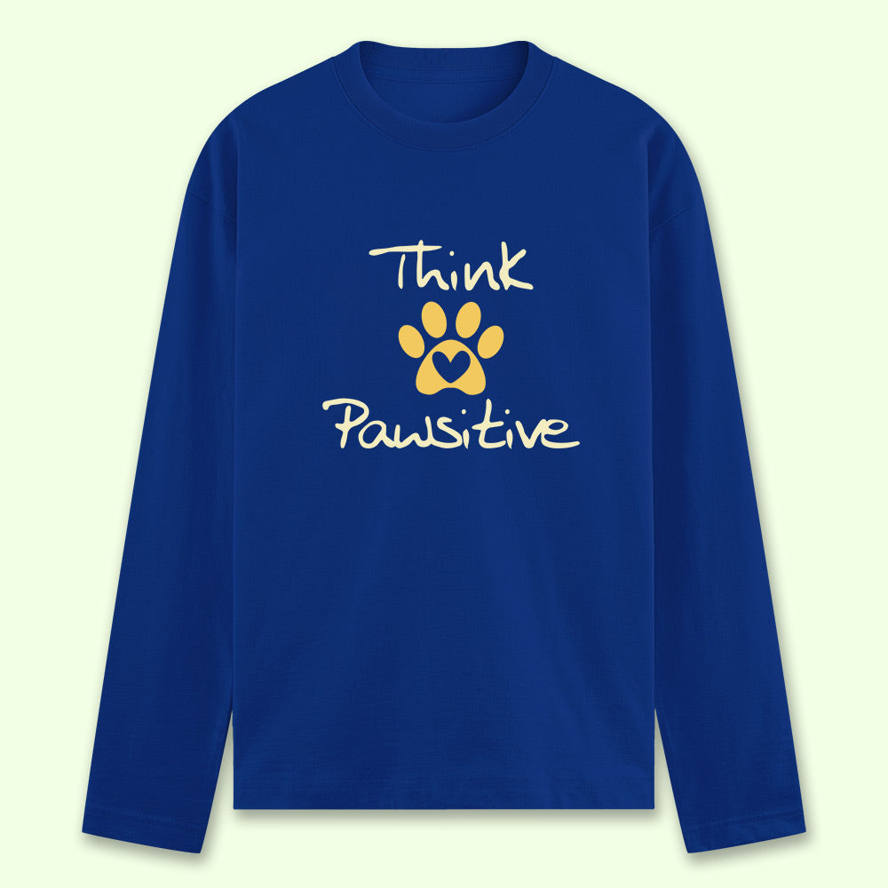 Think Pawsitive Full Sleeve T-shirt - Soul & Peace