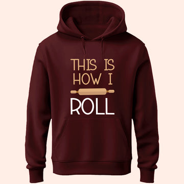 This Is How I Roll Unisex Hoodie