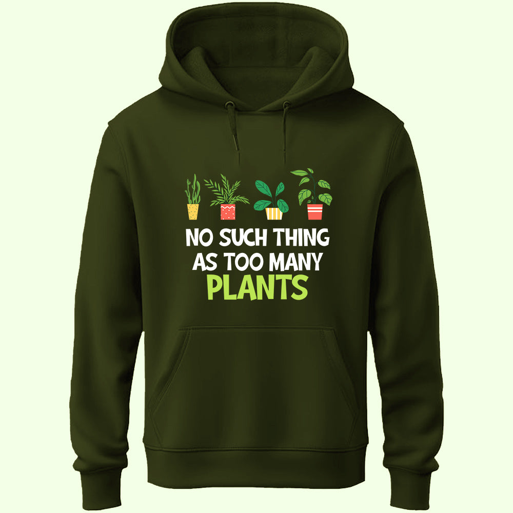 Too Many Plants Unisex Hoodie