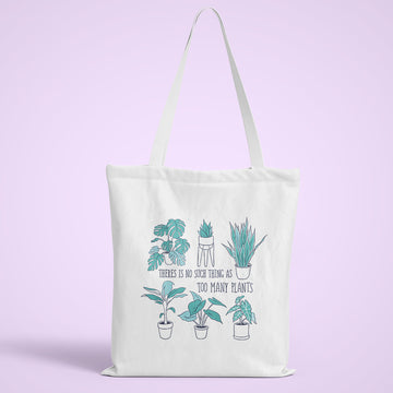 Too Many Plants Tote Bag