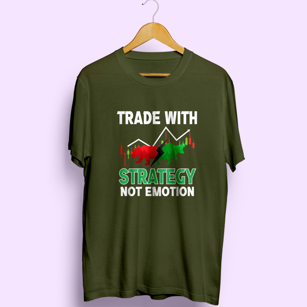 Trade With Strategy Half Sleeve T-Shirt