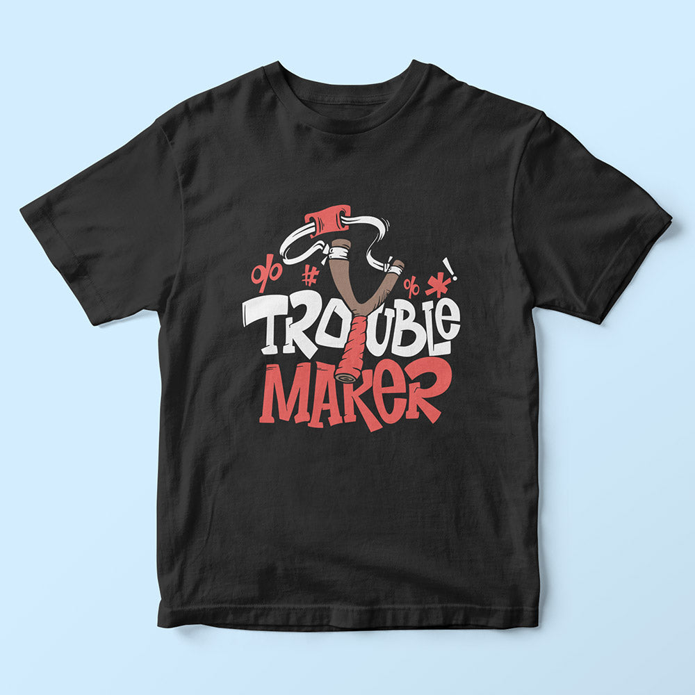 Trouble Maker Kids T-Shirt