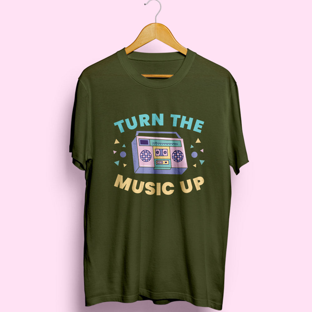 Turn The Music Up Half Sleeve T-Shirt