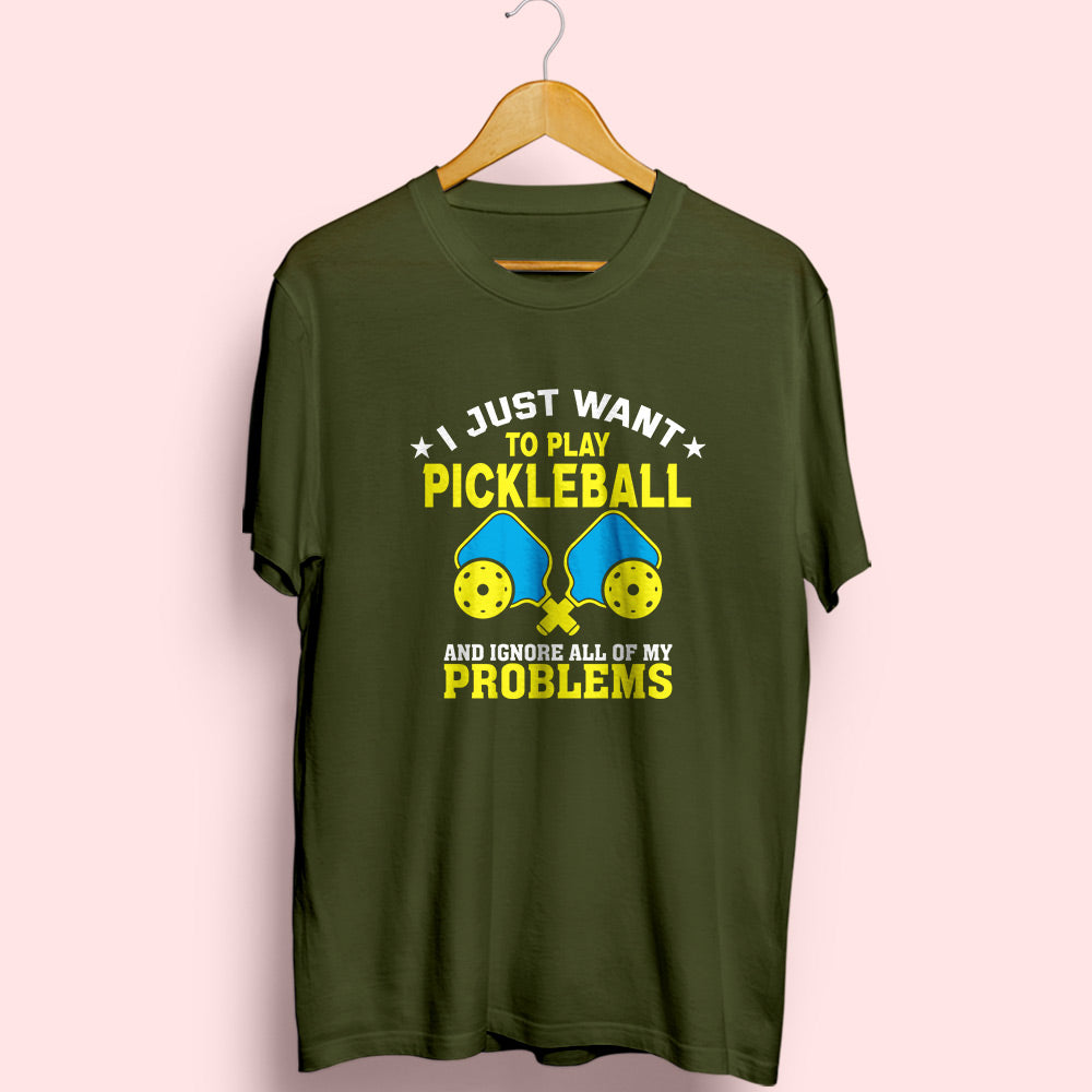 Want To Play Pickleball Half Sleeve T-Shirt