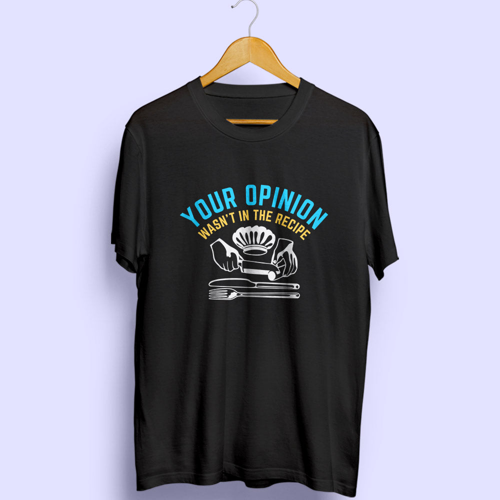 Wasn't In The Recipe Half Sleeve T-Shirt