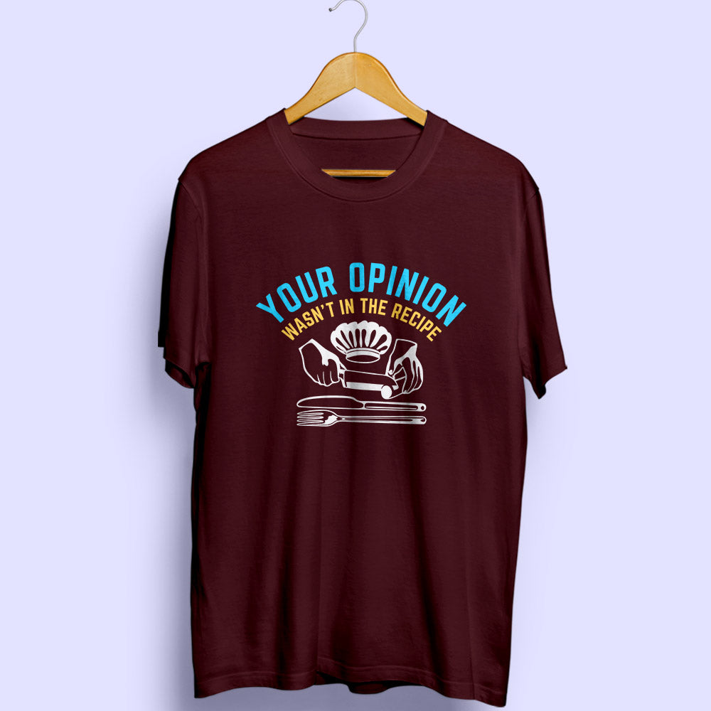 Wasn't In The Recipe Half Sleeve T-Shirt