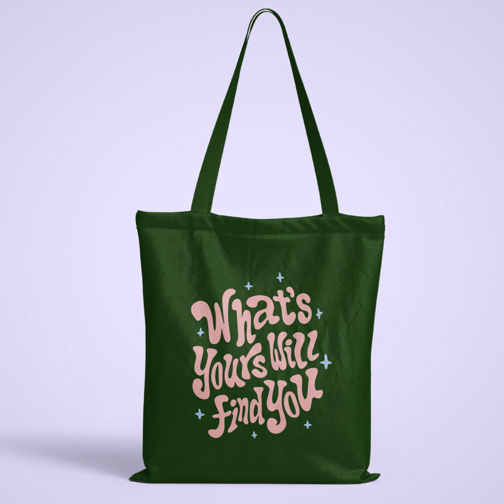 Will Find You Tote Bag
