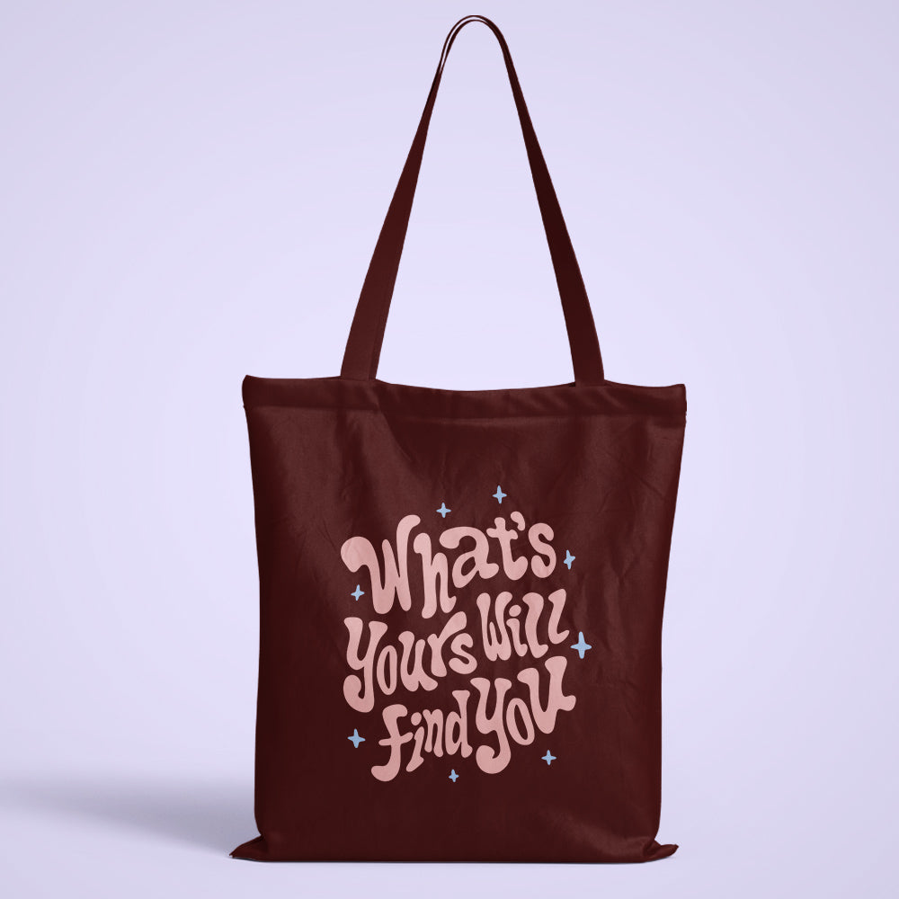 Will Find You Tote Bag