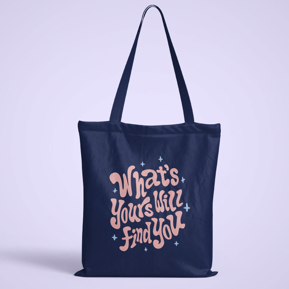 Will Find You Tote Bag