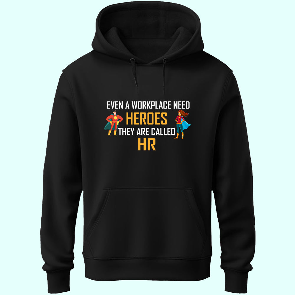 Workplace Heroes Unisex Hoodie